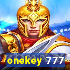 onekey 777